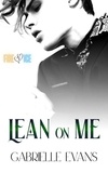  Gabrielle Evans - Lean on Me - Fire and Ice, #1.