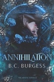  B.C. Burgess - Annihilation - The Mystic Series, #8.