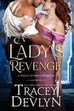  Tracey Devlyn - A Lady's Revenge - Nexus Spymasters, #1.