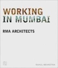  RMA Architects - Working in Mumbai.