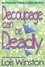  Lois Winston - Decoupage Can Be Deadly - An Anastasia Pollack Crafting Mystery, #4.