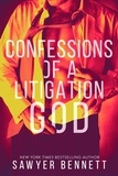  Sawyer Bennett - Confessions of a Litigation God - Legal Affairs, #2.