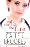  Calle J. Brookes - Walk Through the Fire - Finley Creek, #10.