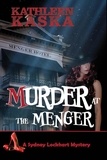  Kathleen Kaska - Murder at the Menger - The Sydney Lockhart Mysteries.