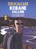  Zerocalcare - Kobane Calling - Greetings from Northern Syria.