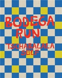 Tschabalala Self - Bodega Run.