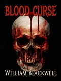  William Blackwell - Blood Curse.