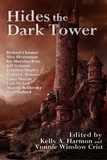  Richard Chizmar et  Alex Shvartsman - Hides the Dark Tower.