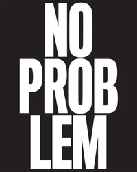 Bob Nickas - No Problem : Cologne/New York 1984-1989.