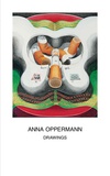 Anna Oppermann - Drawings.