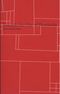 Stavros Stavrides - Towards the City of Thresholds.