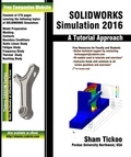  Sham Tickoo - SOLIDWORKS Simulation 2016: A Tutorial Approach.