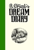 Robert Crumb - Robert Crumb's dream diary.