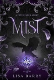  Lisa Barry - Mist - Fate Finder, #3.
