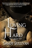  Sandy Sullivan - Loving Hard - Eight Second Ride, #2.
