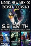  S.E. Smith - Magic, New Mexico Boxset Books 1-3 - Magic, New Mexico, #1.