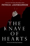  Patricia Loofbourrow - The Knave of Hearts - Red Dog Conspiracy, #9.