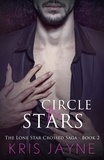  Kris Jayne - Circle the Stars - The Lone Star Crossed Saga, #2.