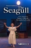  Janice L Blixt et  Alexandra LaCombe - Anton Chekhov's The Seagull.
