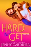  Jenny Gardiner - Hard to Get - Hard to Get, #1.