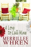  Merrillee Whren - A Love to Call Mine - Front Porch Promises, #3.
