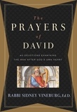 Sidney Vineburg - The Prayers of David - 40 Devotions Examining the Man After God's Own Heart.