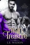  L.E. Wilson - A Wolf's Treasure - The Kincaid Werewolves, #5.