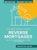  Wade Pfau - Reverse Mortgages: How to Use Reverse Mortgages to Secure Your Retirement - The Retirement Researcher Guide Series.