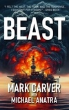  Mark Carver et  Michael Anatra - Beast.