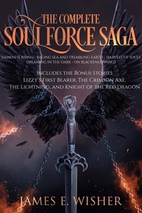  James E. Wisher - The Complete Soul Force Saga - Soul Force Saga.