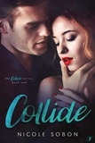  Nicole Sobon - Collide - The Collide Series, #1.