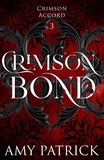  Amy Patrick - Crimson Bond - Crimson Accord, #3.