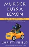  Christy Fifield - Murder Buys a Lemon - A Haunted Souvenir Shop Mystery, #5.