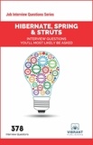 Vibrant Publishers - Hibernate, Spring &amp; Struts Interview Questions You'll Most Likely Be Asked - Job Interview Questions Series.