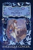  Angelique Conger - Lost Children of the Prophet - Lost Children of the Prophet, #1.