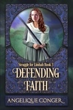  Angelique Conger - Defending Faith - Struggle for Limhah, #3.