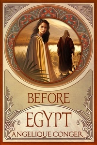  Angelique Conger - Before Egypt - Into Egypt, #1.