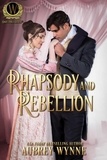  Aubrey Wynne - Rhapsody and Rebellion - Once Upon a Widow, #3.