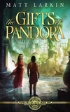  Matt Larkin - The Gifts of Pandora - Tapestry of Fate, #1.