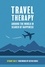  Stuart Katz - Travel Therapy: Around The World In Search Of Happiness.