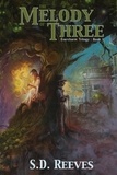  S.D. Reeves - The Melody of Three - Evercharm Series, #2.