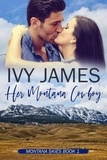  Ivy James - Her Montana Cowboy - Montana Skies Series.
