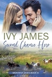  Ivy James - Second Chance Hero - Montana Skies Series, #6.