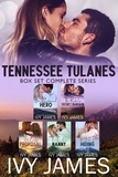  Ivy James - Tennessee Tulanes Complete Boxset - Tennessee Tulanes.