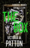  Victoria M. Patton - The Box - A Derek Reed Thriller, #1.