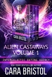  Cara Bristol - Alien Castaways Volume 1 - Alien Castaways Boxed Set, #1.