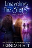  Brenda Hiatt - Unraveling the Stars - Starstruck, #10.