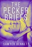  Sawyer Bennett - The Pecker Briefs - Legal Affairs, #8.