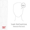  Dennis Callaci - Lost Reflection.