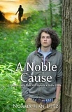  Norma Jean Lutz - A Noble Cause: An Honorable Man Will Uphold a Noble Cause.